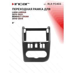 Переходная рамка Incar RLA-FC403 LADA Largus 2012-2021, RENAULT Logan 2010-2014 BLACK 9
